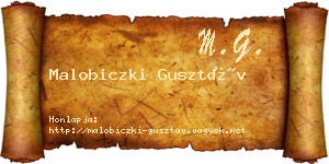 Malobiczki Gusztáv névjegykártya